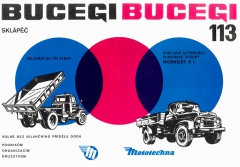 Mototechna v roce 1968 nabízela Bucegi i družstevníkům v rozpětí 66 300 (krátký valník) až 81 600 Kčs (sklápěč 4x4)